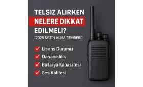 Telsiz Alırken Nelere Dikkat Edilmeli?